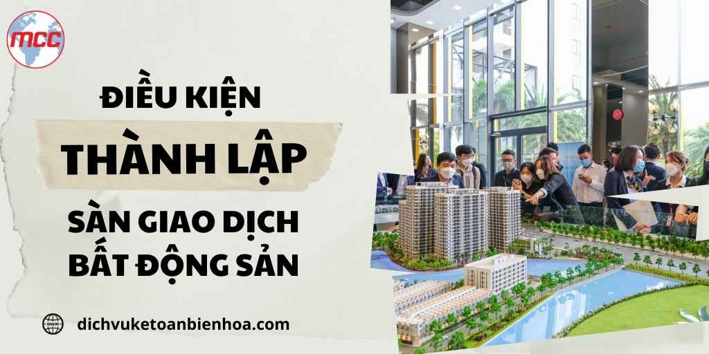 Điều kiện thành lập sàn giao dịch bất động sản tại Đồng Nai