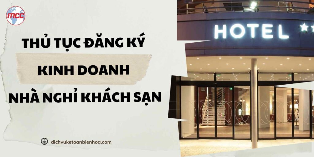Thủ Tục Đăng Ký Kinh Doanh Dịch Vụ Nhà Nghỉ Khách Sạn