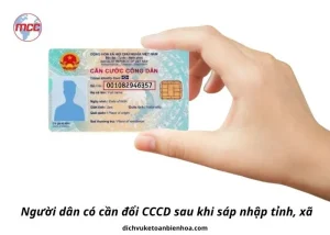 Người dân có cần đổi giấy tờ tùy thân khi sáp nhập tỉnh, xã