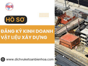 Ho so dang ky kinh doanh vat lieu xay dung