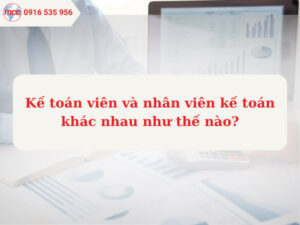 Kế toán viên và nhân viên kế toán khác nhau như thế nào